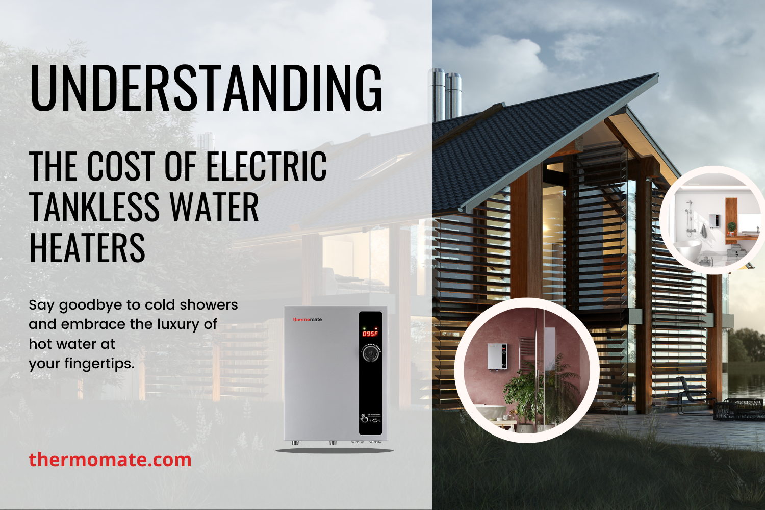The Cost of Electric Tankless Water Heaters: What You Need to Know | Thermomate