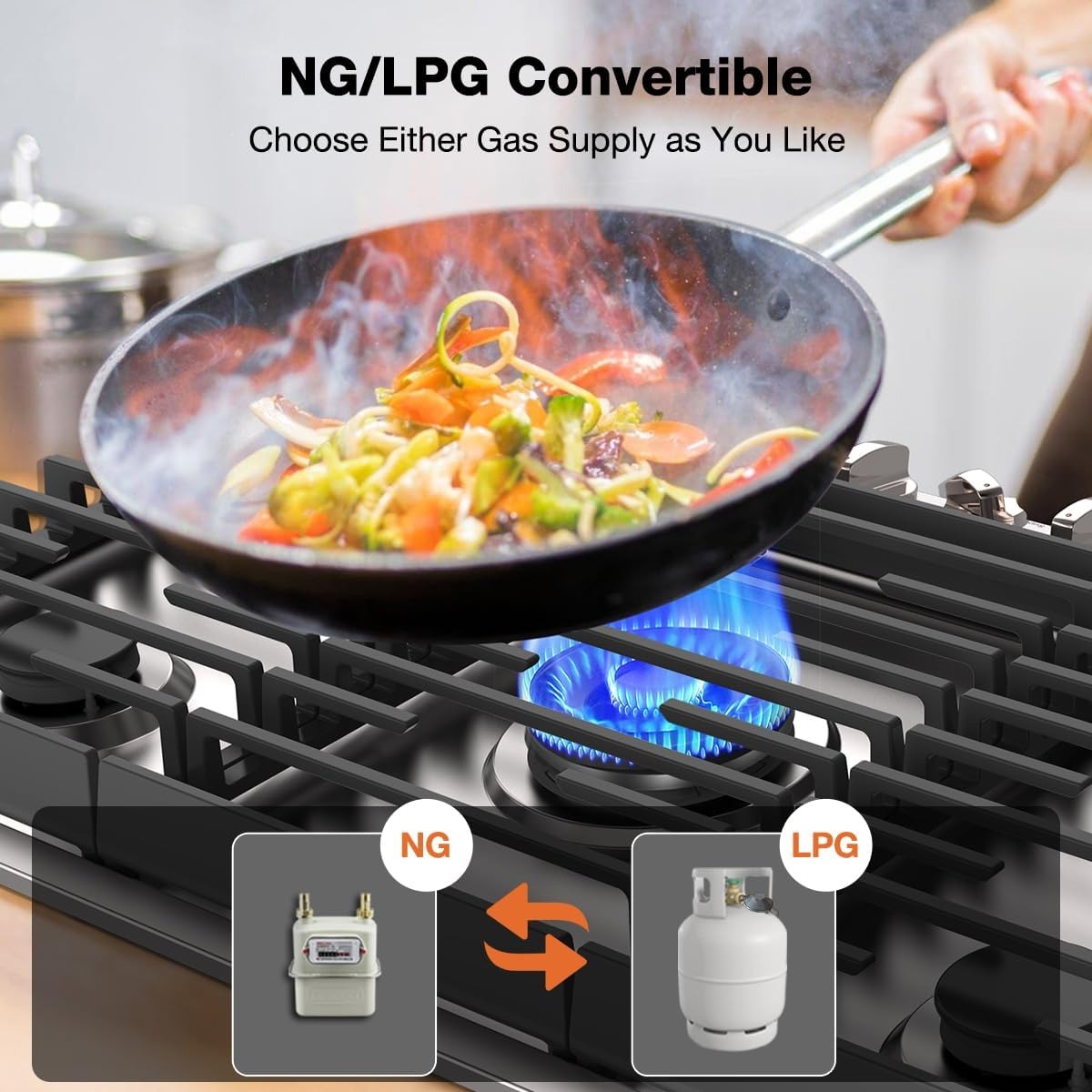 NG/LPG Convertible
Choose Either Gas Supply as You Like